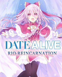 ESD Date A Live Rio Reincarnation